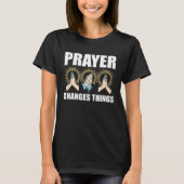 Prayer Changes Things Christian Religious Faith Pr T-shirt (Voorkant)