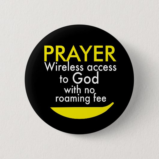 Prayer - Draadloze toegang tot God Ronde Button 5,7 Cm (Voorkant)