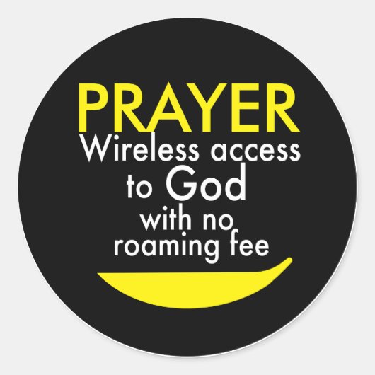 Prayer - Draadloze toegang tot God Ronde Sticker (Voorkant)