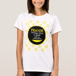 Prayer - Draadloze toegang tot God T-shirt