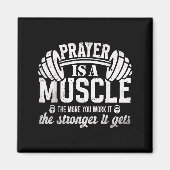Prayer Is A Muscle Christian Fitness Gym Quote  Magneet (Voorkant)
