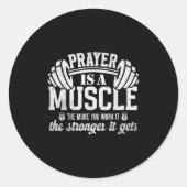 Prayer Is A Muscle Christian Fitness Gym Quote Ronde Sticker (Voorkant)