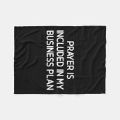 Prayer Is Included In My Business Plan, Motivation Fleece Deken (Voorkant (Horizontaal))