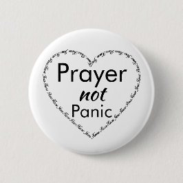 Prayer niet Panic Inspirerend Pin Button