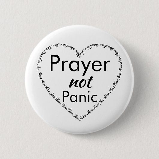 Prayer niet Panic Inspirerend Pin Button (Voorkant)