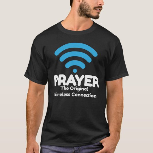Prayer Original Wireless Connection T-shirt (Voorkant)
