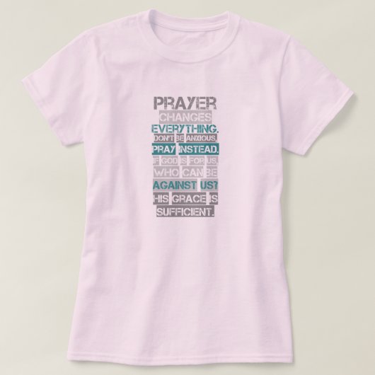 Prayer verandert alles T-shirt (Design voorkant)