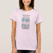 Prayer verandert alles T-shirt (Voorkant)