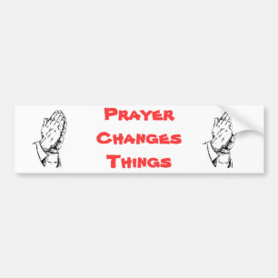 Prayer verandert dingen bumpersticker