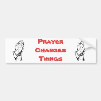 Prayer verandert dingen bumpersticker