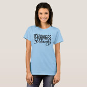 Prayer verandert dingen t-shirt (Voorkant volledig)