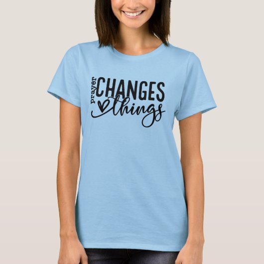 Prayer verandert dingen t-shirt (Voorkant)
