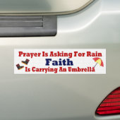 Prayer vraagt om regen bumpersticker (Op auto)