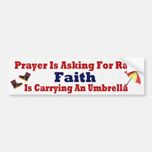 Prayer vraagt om regen bumpersticker (Voorkant)