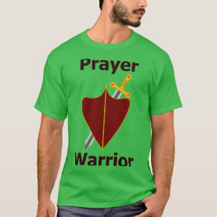 Prayer Warrior 1 T-shirt