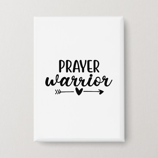 Prayer Warrior  Button (Voorkant)