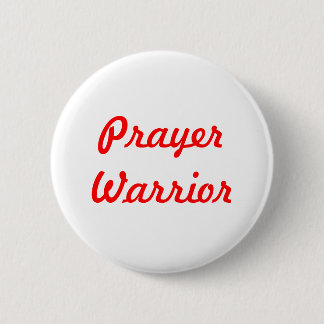 Prayer Warrior Ronde Button 5,7 Cm