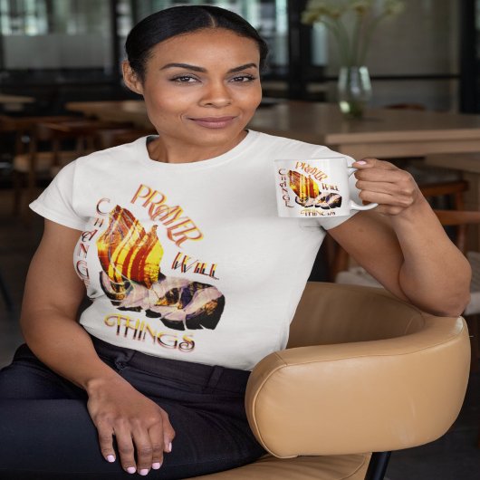 Prayer zal alles veranderen t-shirt