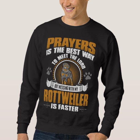 Prayers Best Way ontmoeten Lord Messing Fast Trui (Voorkant)