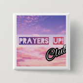 Prayers Up Club Button (Voorkant)