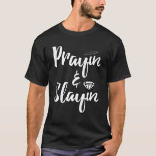 Prayin & Slayin Christianity Costumed T-shirt
