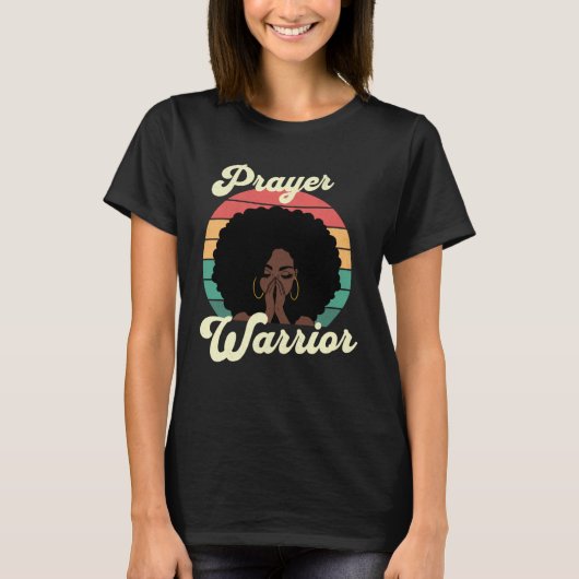 Praying Black Woman Afro Christian Sayings Prayer  T-shirt (Voorkant)