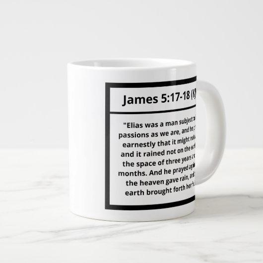 Praying like Elijah James 5:17-18 Scripture Quote Grote Koffiekop (Voorkant rechts)