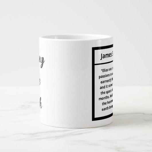 Praying like Elijah James 5:17-18 Scripture Quote Grote Koffiekop (Voorkant)