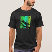 Praying Mantis Funny Cool Dirty Graphic T - shirts (Voorkant)