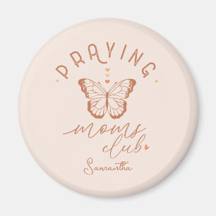 Praying Moms Club: Butterfly Boho  Design Magneet