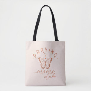 Praying Moms Club: Butterfly Boho  Design Tote Bag