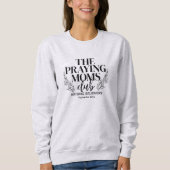 Praying Moms Club Sweatshirt (Voorkant)
