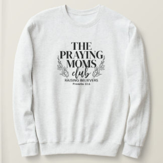 Praying Moms Club-trui Trui