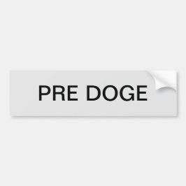 PRE DOGE (silver/black) bumper sticker