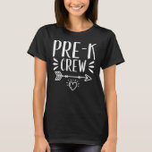 Pre K Crew Teaching BackToSchool Teacher Student K T-shirt (Voorkant)