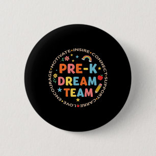 Pre-k Droomteam Terug naar school Leraar Zorg Lief Ronde Button 5,7 Cm
