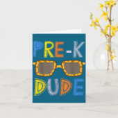 Pre-k Dude Back To School-first Day Of Preschool G Kaart (Gele Bloem)