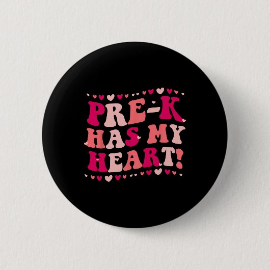 Pre-k heeft mijn hart grappige Valentijnsdag leraa Ronde Button 5,7 Cm (Voorkant)