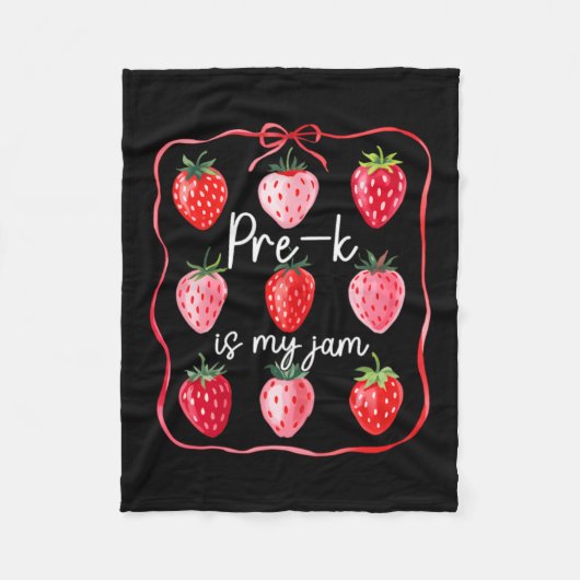 Pre K Is My Jam Aardbei Fruit Leraar Student Fleece Deken (Voorkant)