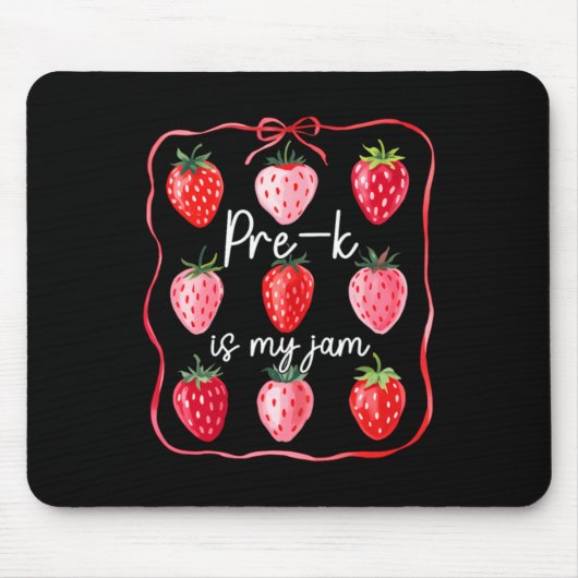 Pre K Is My Jam Aardbei Fruit Leraar Student Muismat (Voorkant)