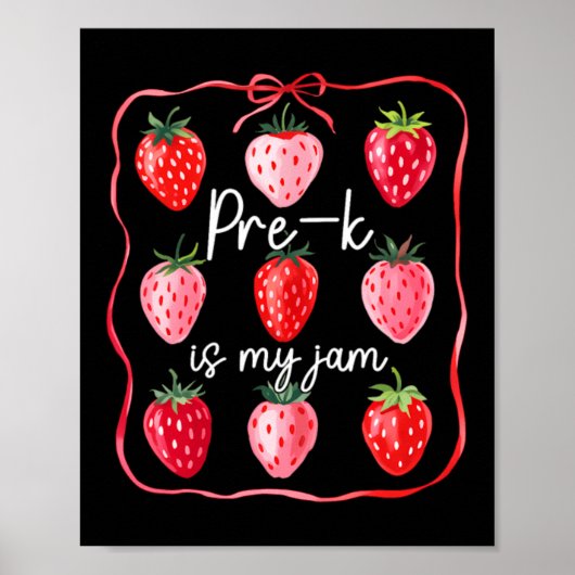 Pre K Is My Jam Aardbei Fruit Leraar Student Poster (Voorkant)