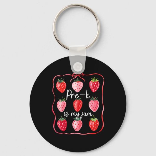 Pre K Is My Jam Aardbei Fruit Leraar Student Sleutelhanger (Voorkant)