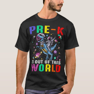 Pre-K is uit deze wereldastronaut Dinosaur Spac T-shirt