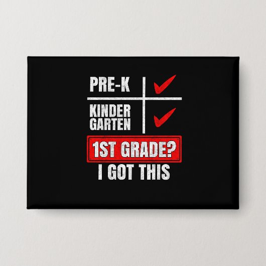 PRE-K KINDER GARTEN 1E KLAS? IK HEB DIT \ BUTTON (Voorkant)