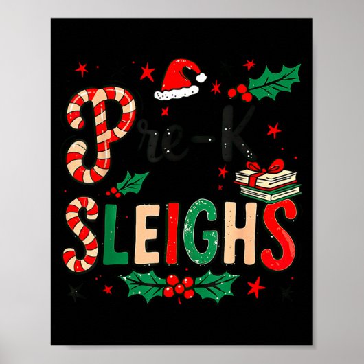 Pre-k Sleighs Funny Christmas Teacher Poster (Voorkant)