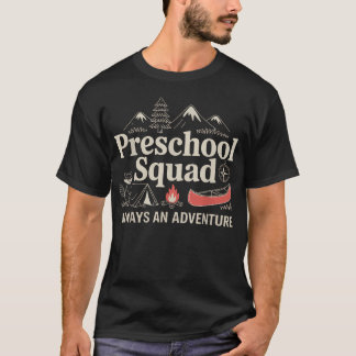 Pre-K Squad Avontuur Kamperen Kleuterleraar T-shirt