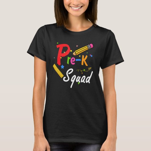 Pre K Squad Teacher Team Pre K Squad 1 T-shirt (Voorkant)