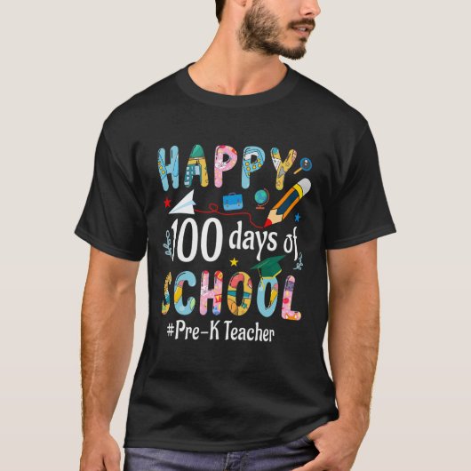 Pre-K Teacher Fun 100ste schooldag T-shirt (Voorkant)