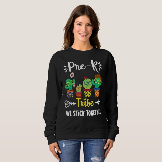 Pre K Tribe School Cactus Crew Pre K Teacher Squad Trui (Voorkant volledig)