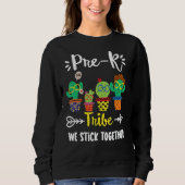 Pre K Tribe School Cactus Crew Pre K Teacher Squad Trui (Voorkant)